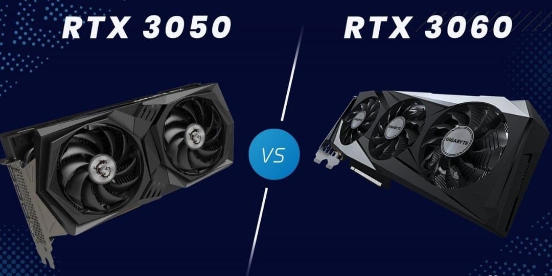 Perbedaan RTX 3050 dan 3060: Serupa dan Satu Generasi tetapi Tak Sama