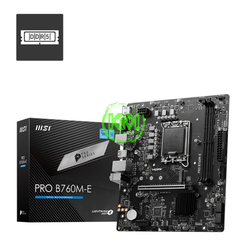 MSI PRO B760M-E DDR5 (INTEL) MOTHERBOARD